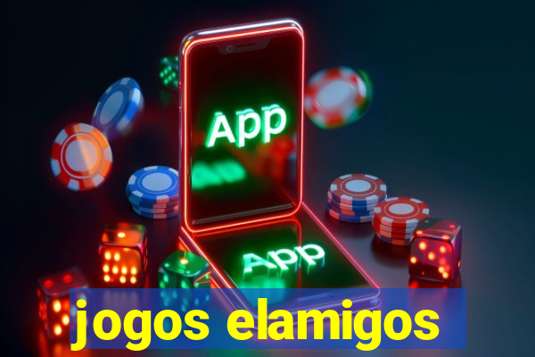 jogos elamigos